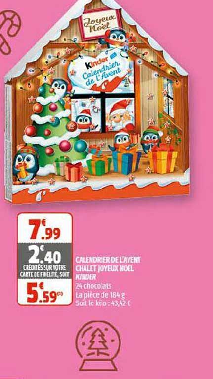 calendrier de l'avent chalet joyeux noël kinder