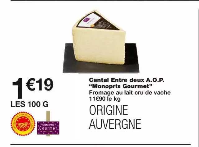 cantal entre deux a.o.p. "monoprix gourmet"