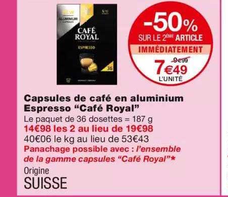 Capsules De Café En Aluminium Espresso "café Royal" -50% Sur Le 2ème Article
