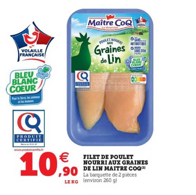 filet de poulet nourri aux graines de lin maître coq