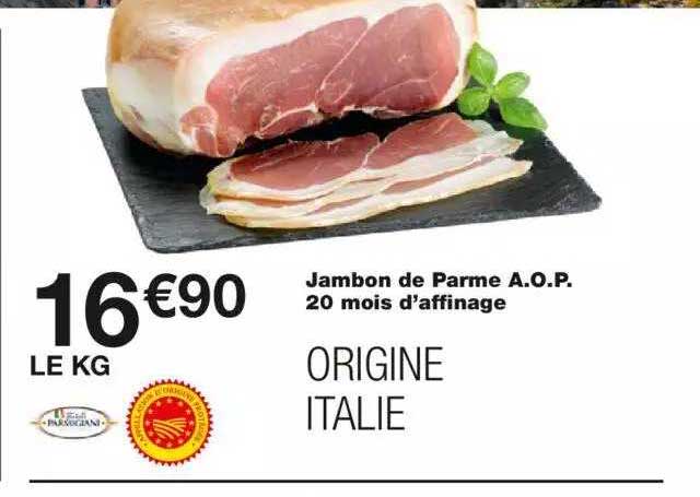 jambon de parme a.o.p. 20 mois d'affinage