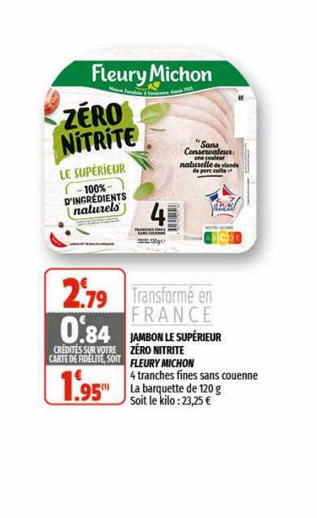 jambon le supérieur zéro nitrite fleury michon