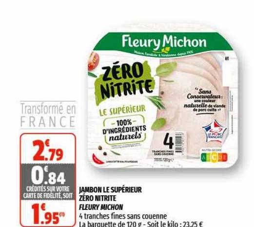 jambon le supérieur zéro nitrite fleury michon