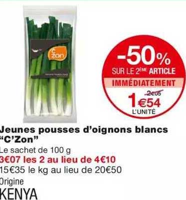 jeunes pousses d'oignons blancs "c'zon" -50% sur le 2ème article