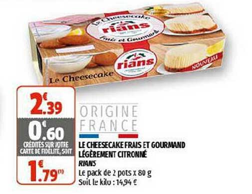 le cheesecake frais et gourmand légèrement citronné rians