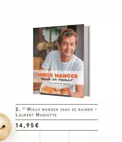 mieux manger sans se ruiner - laurent mariotte