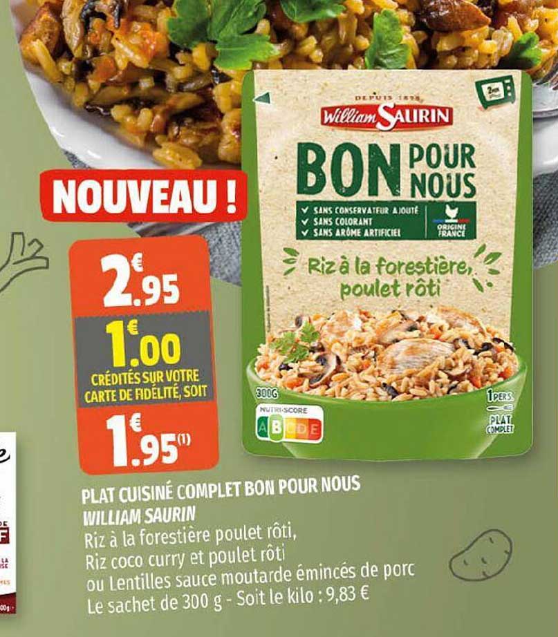 plat cuisiné complet bon pour nous william saurin