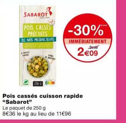 Pois Cassés Cuisson Rapide "sabarot"