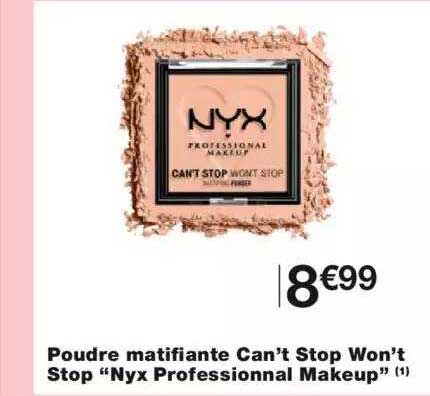 poudre matifiante can't stop won't stop "nyx professionnal makeup"
