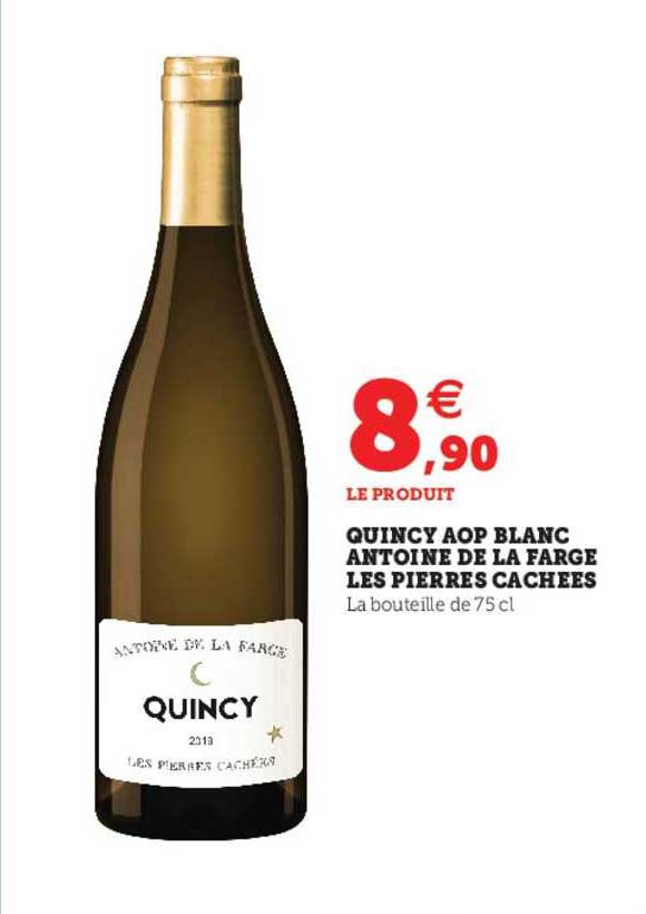 quincy aop blanc antoine de la farge les pierres cachées