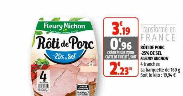 rôti de porc -25% de sel fleury michon