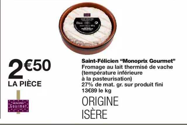 saint-félicien "monoprix gourmet"