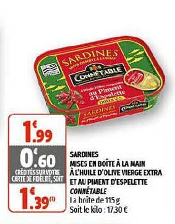 sardines mises en boîte à la main à l'huile d'olive vierge extra et au piment d'espelette connétable