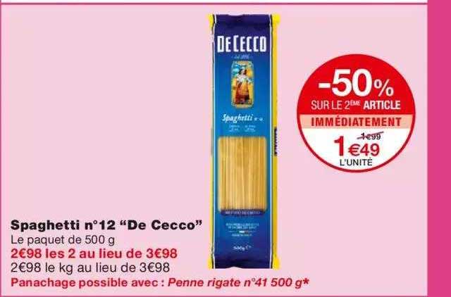 spaghetti n°12 "de cecco" -50% sur le 2ème article