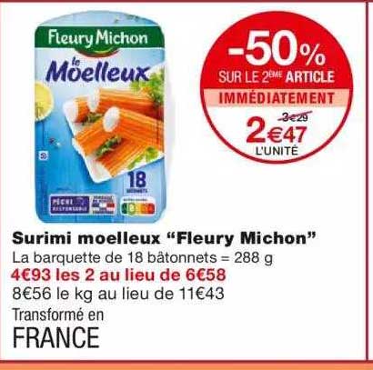 surimi moelleux "fleury michon" -50% sur le 2ème article