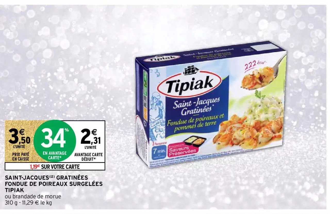 saint-jacques gratinées fondue de poireaux surgelées tipiak