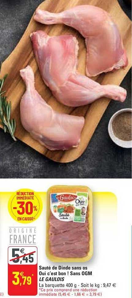 sauté de dinde sans os oui c'est bon! sans ogm le gaulois