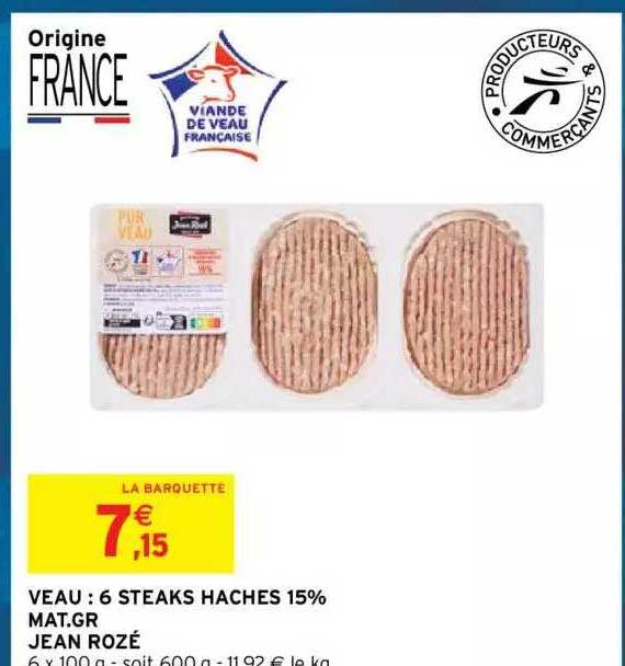 veau : 6 steaks hachés 15% mat.gr jean rozé
