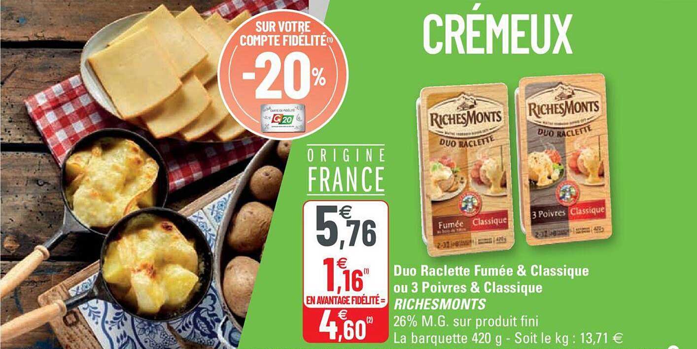 duo raclette fumée & classique ou 3 poivres & classique riches monts