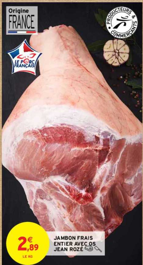 jambon frais entier avec os jean rozé
