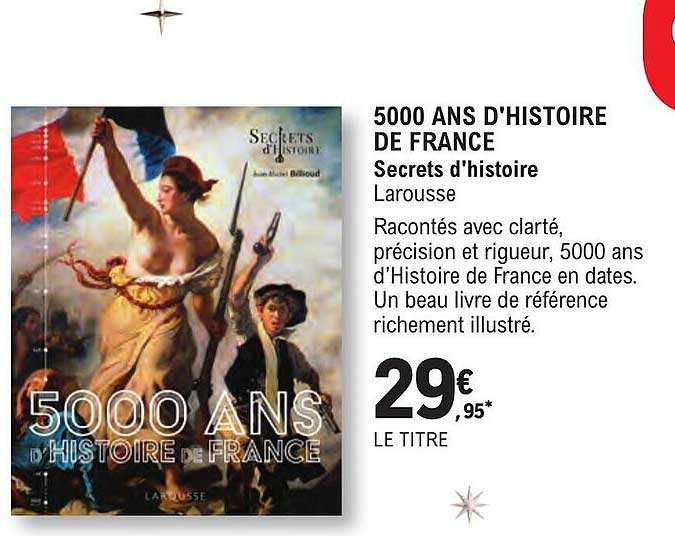 5000 ans d'histoire de france - secrets d'histoire