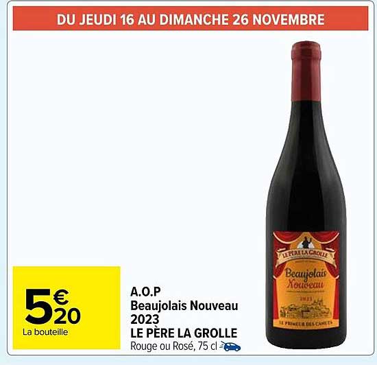 a.o.p. beaujolais nouveau 2023 le père la grolle