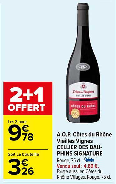 a.o.p. côtes du rhône vieilles vignes cellier des dauphins signature