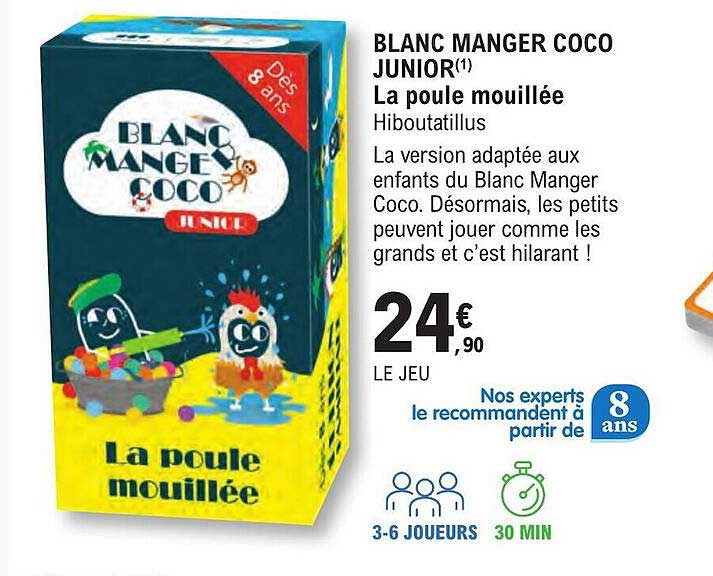 blanc manger coco junior la poule mouillée