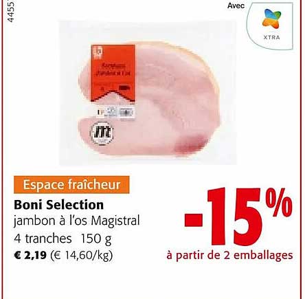 boni sélection jambon à l'os magistral 4 tranches