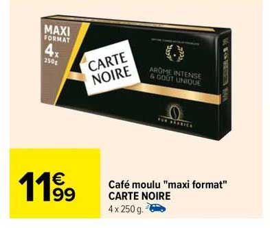 café moulu "maxi format" carte noire