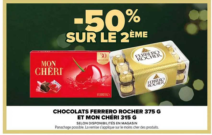 chocolats ferrero rocher 375 g et mon  chéri 315 g