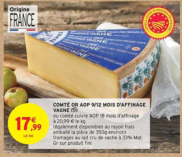 comté or aop 9-12 mois d'affinage vagne