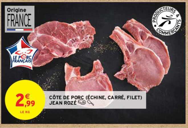 côte de porc (échine, carré, filet) jean rozé
