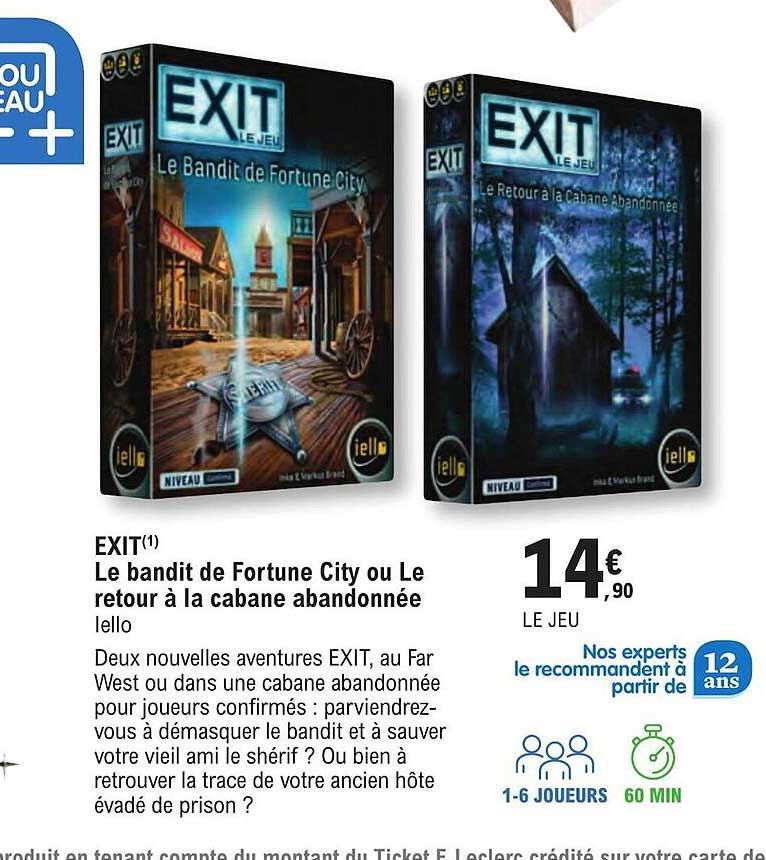 exit le bandit de fortune city ou le retour a la cabane abandonnee