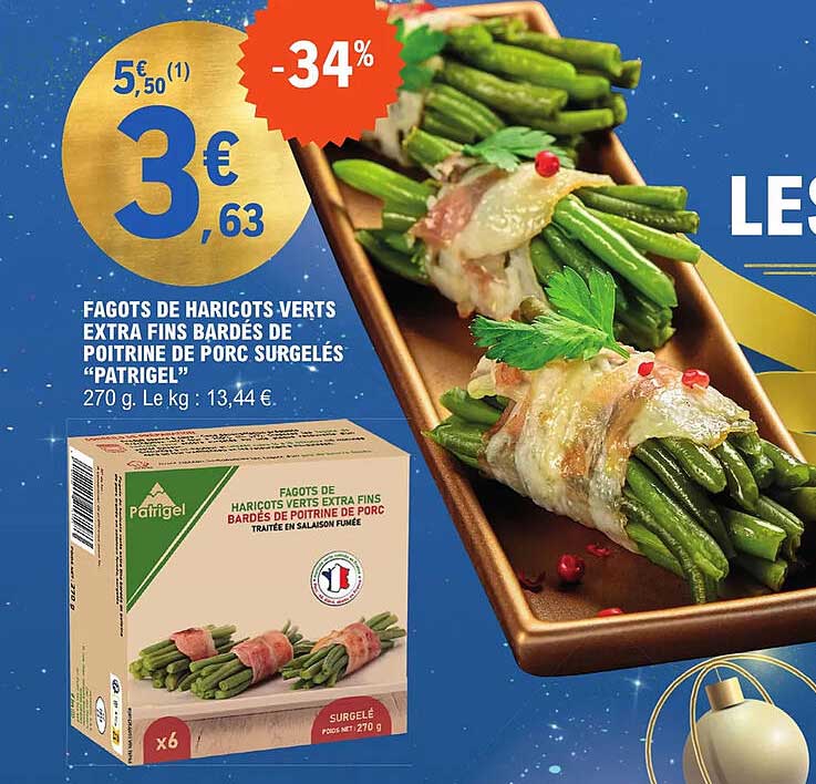 fagots de haricots verts extra fins bardés de poitrine de porc surgelés "patrigel"
