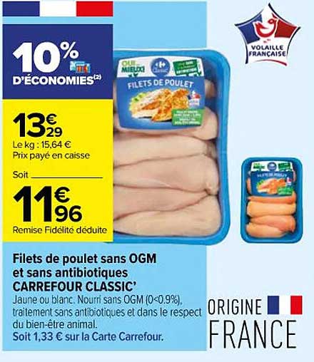 filets de poulet sans ogm et sans antibiotiques carrefour classic