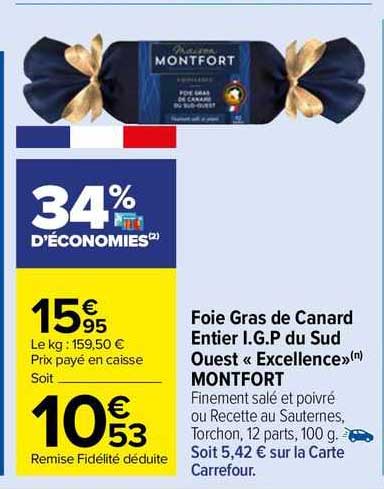 foie gras de canard entier i.g.p du sud ouest "excellence" montfort