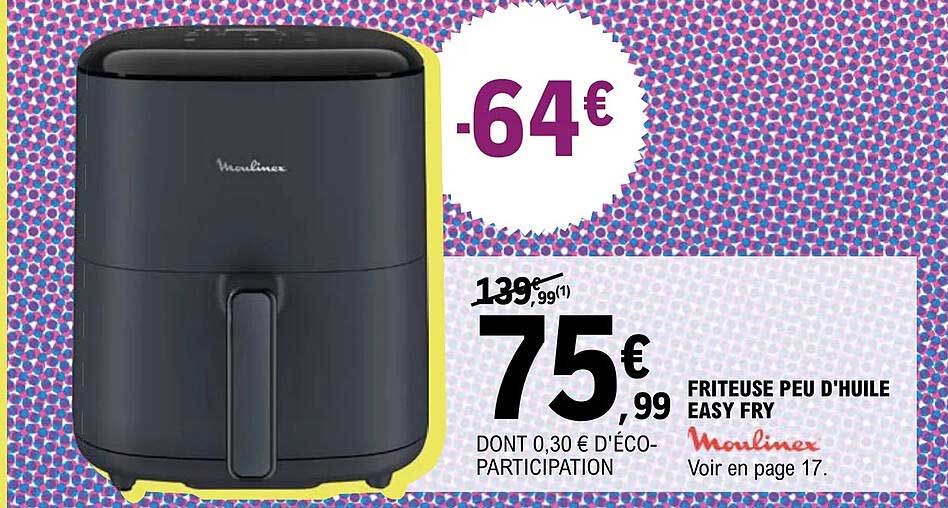 friteuse peu d'huile easy fry moulinex