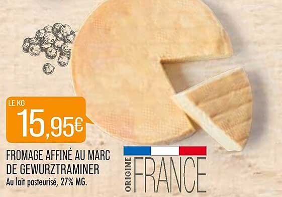 fromage affiné au marc de gewurztraminer