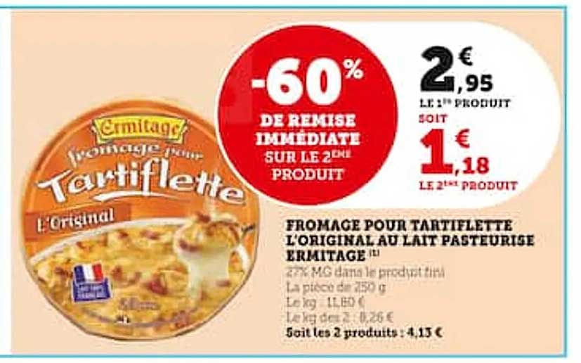Fromage Pour Tartiflette L'original Au Lait Pasteurisé Ermitage