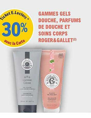 Gammes Gels Douche, Parfums De Douche Et Soins Corps Roger&gallet