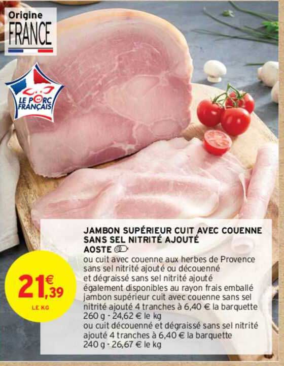 jambon supérieur cuit avec couenne sans sel nitrité ajouté aoste