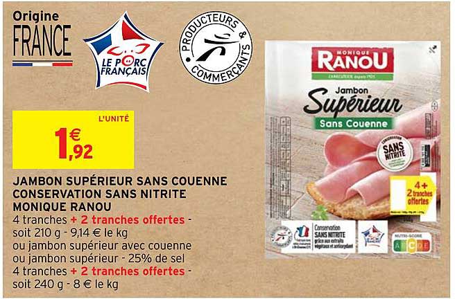 jambon supérieur sans couenne conservation sans nitrite monique ranou