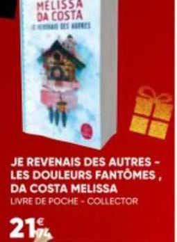 je revenais des autres - les douleurs fantômes, da costa melissa
