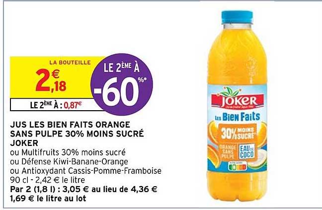 jus les bien faits orange sans pulpe 30% moins sucré joker