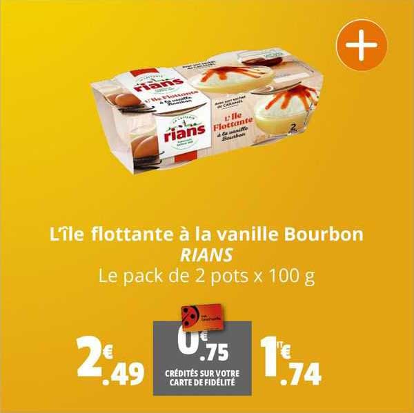 l'île flottante à la vanille bourbon rians