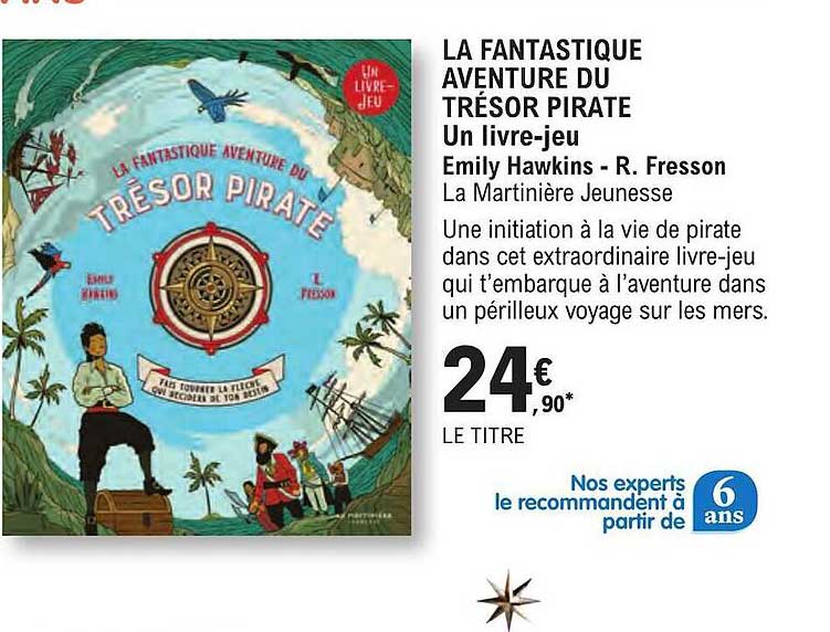 la fantastique aventure du trésor pirate un livre-jeu emily hawkins - r. fresson