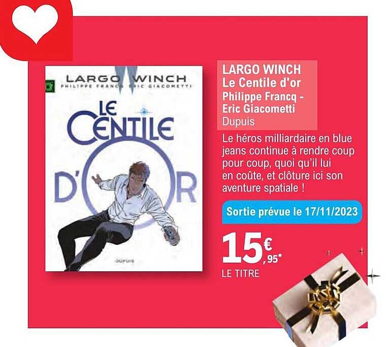 largo winch - le centile d'or - philippe francq - eric giacometti