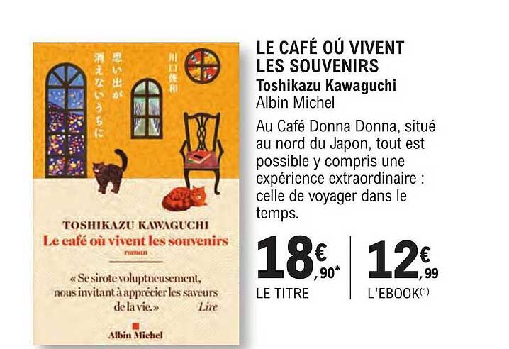 le café où vivent les souvenirs - toshikazu kawaguchi