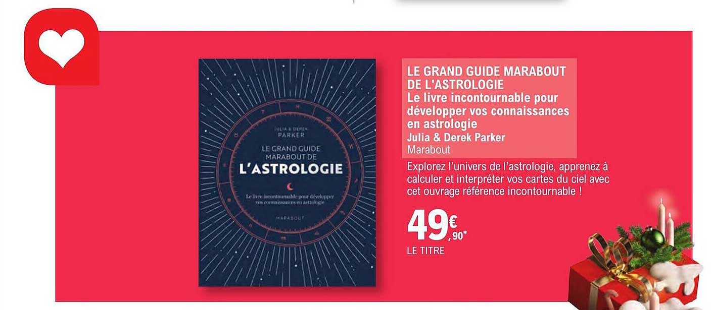 le grand guide marabout de l'astrologie - le livre incontournable pour développer vos connaissances en astrologie - julia & derek parker